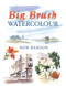 Big Brush Watercolor by Ron Ranson, 9780715301951