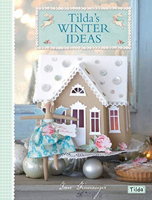 Tilda's Winter Ideas by Tone Finnanger, 9781446302057