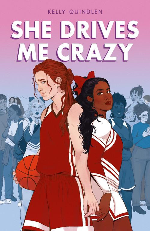 She Drives Me Crazy by Kelly Quindlen, 9781250209153
