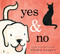 Yes & No by Elisha Cooper, Elisha Cooper, 9781250257338