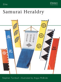 Samurai Heraldry by Stephen Turnbull, Angus McBride, 9781841763040