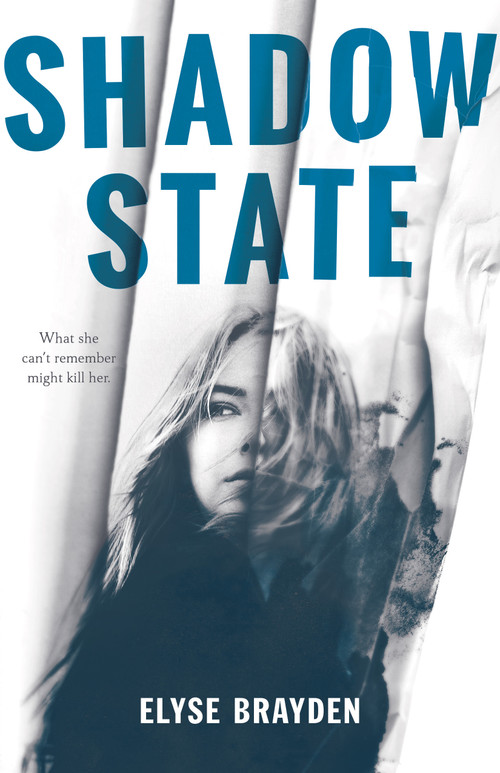 Shadow State by Elyse Brayden, 9781250124234