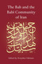 The Bab and the Babi Community of Iran by Fereydun Vahman, 9781786079565