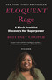 Eloquent Rage (A Black Feminist Discovers Her Superpower) - 9781250112880 by Brittney Cooper, 9781250112880