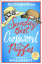 The New York Times Sunday Best Crossword Puzzles (75 Sunday Puzzles) by The New York Times, Will Shortz, 9781250198419