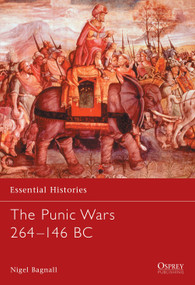 The Punic Wars 264-146 BC by Nigel Bagnall, Robert O'Neill, 9781841763552
