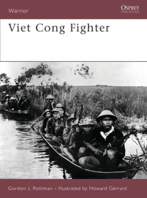Viet Cong Fighter by Gordon L. Rottman, Howard Gerrard, 9781846031267