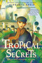 Tropical Secrets (Holocaust Refugees in Cuba) - 9781250129819 by Margarita Engle, 9781250129819