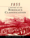 1855: A History Of The Bordeaux Classification by Dewey Markham, 9780471194217
