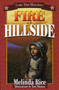 Fire on the Hillside by Melinda Rice, 9781556227899