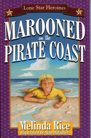 Marooned On The Pirate Coast by Melinda Rice, 9781556229350