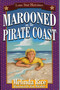 Marooned On The Pirate Coast by Melinda Rice, 9781556229350