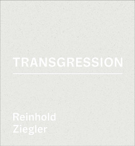 Reinhold Ziegler - Transgression (Jewellery Objects) by Heike Endter, Reinhold Ziegler, 9783897906044