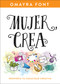 Mujer, crea (Despierta tu capacidad creativa) by Omayra Font, 9781641236324