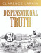Dispensational Truth by Clarence Larkin, 9781641235204