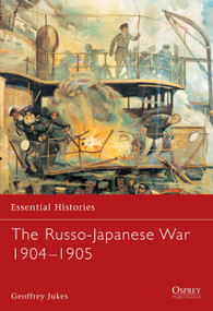 The Russo-Japanese War 1904-1905 by Geoffrey Jukes, Robert O'Neill, 9781841764467