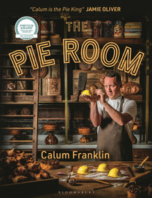 The Pie Room (80 achievable and show-stopping pies and sides for pie lovers everywhere) by Calum Franklin, 9781472973610