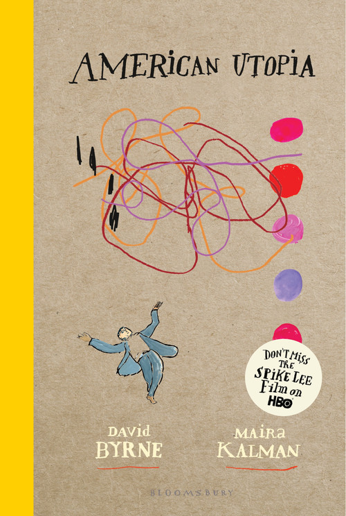 American Utopia by David Byrne, Maira Kalman, 9781635576689