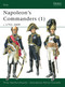 Napoleon's Commanders (1) (c.1792-1809) by Philip Haythornthwaite, Patrice Courcelle, 9781841760551