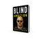 Blind Ambition (How to Go from Victim to Visionary) by Chad E. Foster, 9781400222643