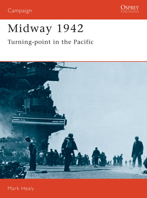 Midway 1942 (Turning Point in the Pacific) - 9781855323353 by Mark Healy, 9781855323353