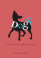 Dogs: A Literary Anthology by Catherine Bradley, 9780712357760