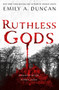 Ruthless Gods (A Novel) - 9781250195708 by Emily A. Duncan, 9781250195708