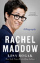 Rachel Maddow (A Biography) - 9781250781369 by Lisa Rogak, 9781250781369