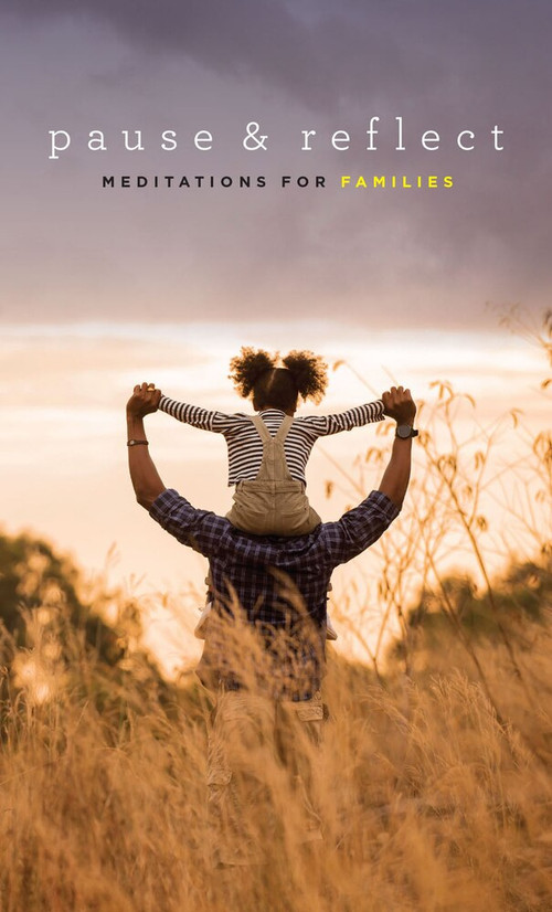 Pause and Reflect: Meditations for Families by - Baha'i Publishing Trust, 9781618511751