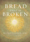 Bread That Is Broken by Wilfrid Stinissen, 9781621643173