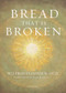 Bread That Is Broken by Wilfrid Stinissen, 9781621643173