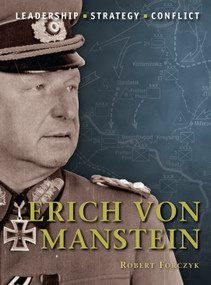 Erich von Manstein by Robert Forczyk, Adam Hook, 9781846034657