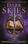 Dark Skies - 9781250317773 by Danielle L. Jensen, 9781250317773