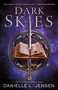 Dark Skies - 9781250317773 by Danielle L. Jensen, 9781250317773