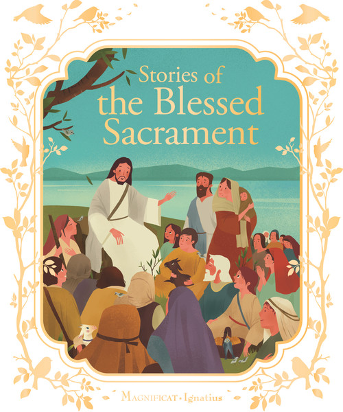 Stories of the Blessed Sacrament by Francine Bay, 9781621642831
