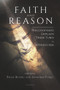 Faith and Reason (Philosophers Explain Their Turn to Catholicism) by Brian Besong, Jonathan Fuqua, 9781621642015