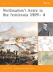 Wellington's Army in the Peninsula 1809-14 by Stuart Reid, 9781841765174