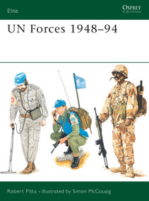 UN Forces 1948-94 by Robert Pitta, Simon McCouaig, 9781855324541