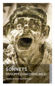 Sonnets: Dual Language - 9781847494641 by Giuseppe Gioachino Belli, Mike Stocks, 9781847494641