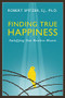 Finding True Happiness (Satisfying Our Restless Hearts) by Fr. Robert J. Spitzer, 9781586179564