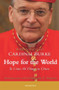 Hope for the World (To Unite All Things in Christ) by Raymond Leo Cardinal Burke, Guillaume d'Alançon, 9781621641162