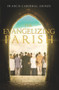 The Evangelizing Parish by Cardinal Francis Arinze, 9781621642275