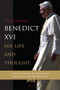 Benedict XVI (His Life and Thought) by Elio Guerriero, 9781621641834