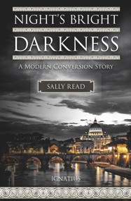 Night's Bright Darkness (A Modern Conversion Story) by Sally Read, 9781621641513