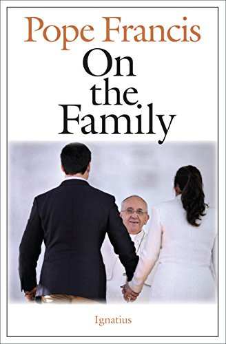 On the Family by Pope Francis, 9781621641001