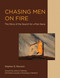Chasing Men on Fire (The Story of the Search for a Pain Gene) by Stephen G. Waxman, James E. Rothman, 9780262037402