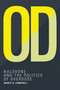 OD (Naloxone and the Politics of Overdose) by Nancy D. Campbell, 9780262043663