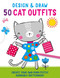 Design and Draw 50 Cat Outfits by Insight Kids, 9781647223113