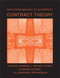 Solutions Manual to Accompany Contract Theory by Arthur Campbell, Moshe Cohen, Florian Ederer, Johannes Spinnewijn, 9780262532990