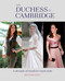 The Duchess of Cambridge (A Decade of Modern Royal Style) by Bethan Holt, 9781788793025